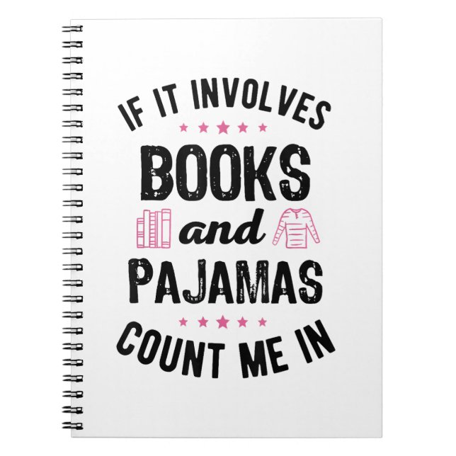 If It Involves Books and Pajamas Book Lover Bookwo (Front)