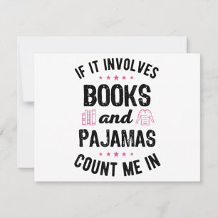 If It Involves Books and Pajamas Book Lover Bookwo Thank You Card