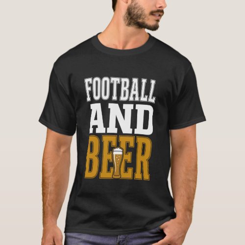 If It Involves Football and Beer Count Me in T-Shirt