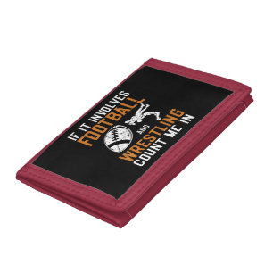 If It Involves Football And Wrestling Count Me Trifold Wallet