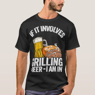 If It Involves Grilling & Beer Pork Rub Dad BBQ Me T-Shirt