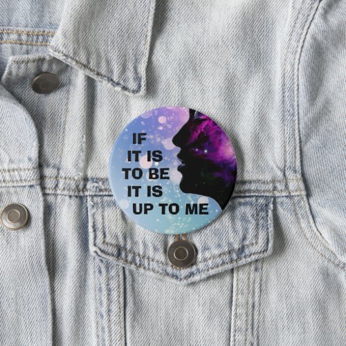 If it is to be  it is up to me Keychain Button