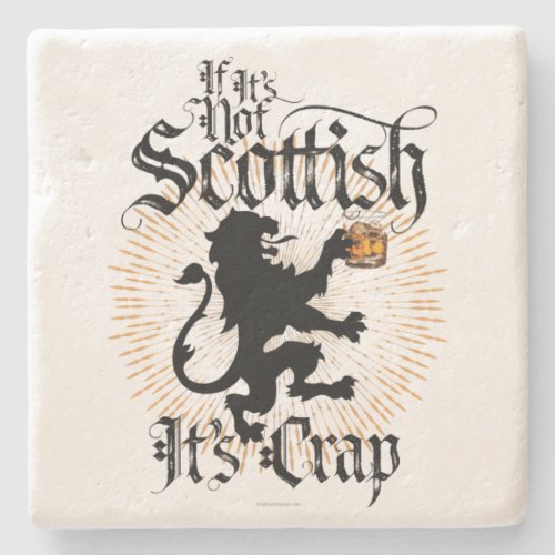 If Its Not Scottish Stone Coaster