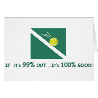 If it's 99% out it's 100% good