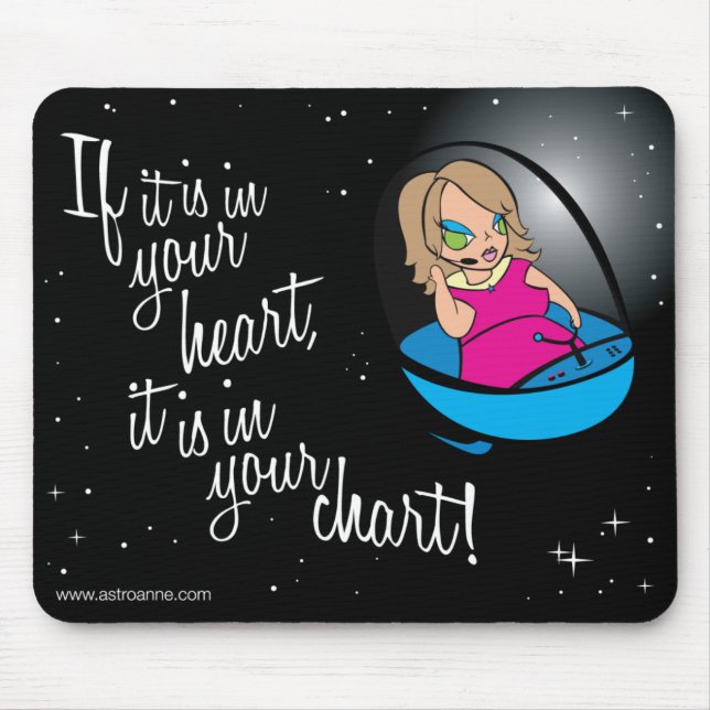 If it's in your heart it's in your chart! mouse pad (Front)