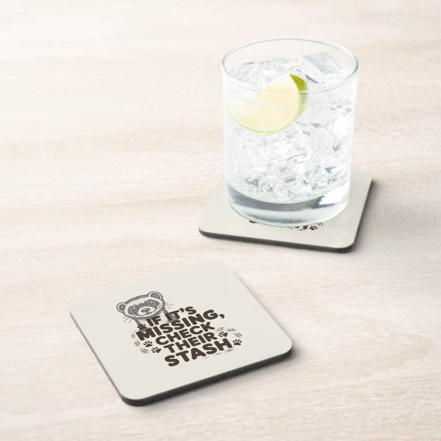 If its missing, check their stash beverage coaster (Right Side)