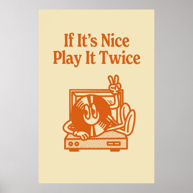 If It's Nice Play It Twice Poster (Front)