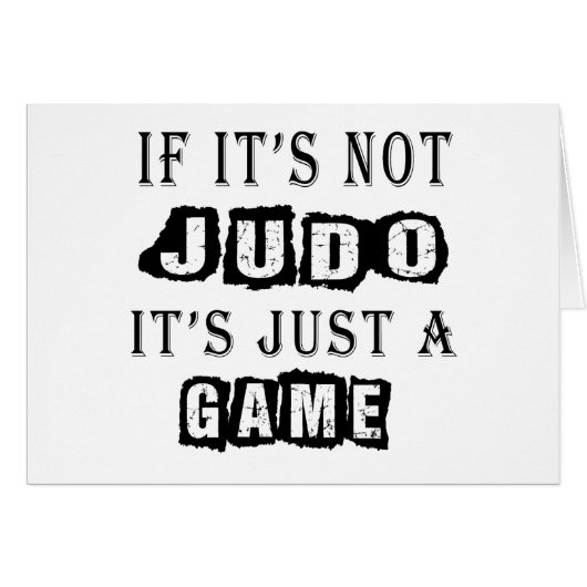 If it's not Judo It's just a game Cards (Front Horizontal)