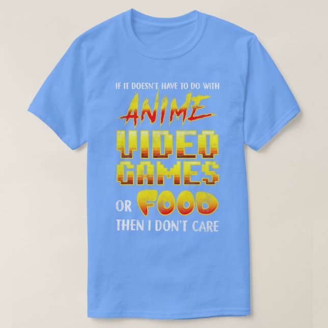 If Its Not  Video Or Food For Boys T-Shirt (Design Front)