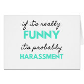 If It's Really Funny It's Probably Harassment 2 Cards (Front Horizontal)