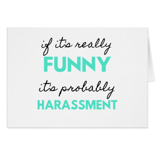 If It's Really Funny It's Probably Harassment 2 Cards (Front Horizontal)