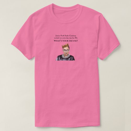 If Justice Ruth Bader Ginsburg worked out pink T_Shirt