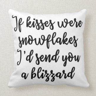 If kisses were snowflakes Pillow