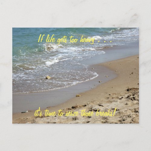 If life gets too heavy Inspirational Postcard 2c