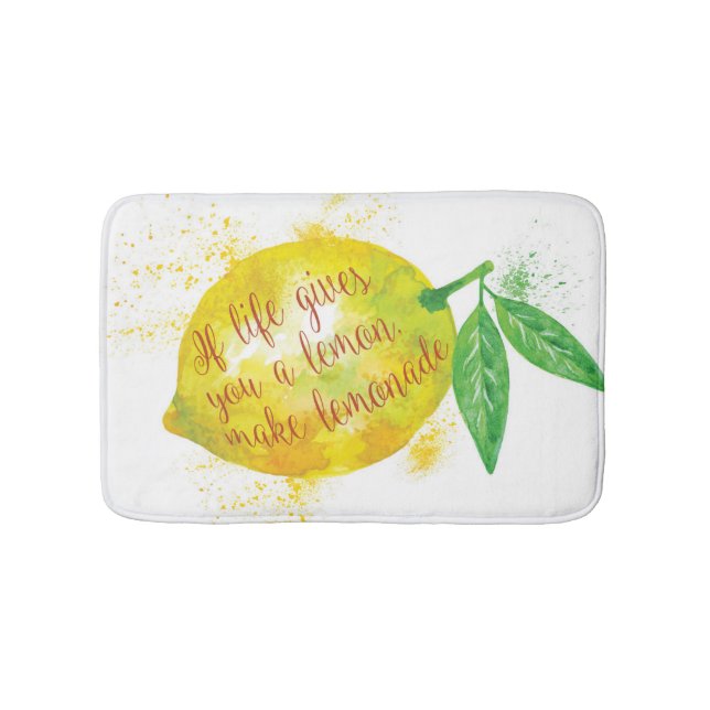 If Life Gives You A Lemon, Make Lemonade Bath Mat (Front)