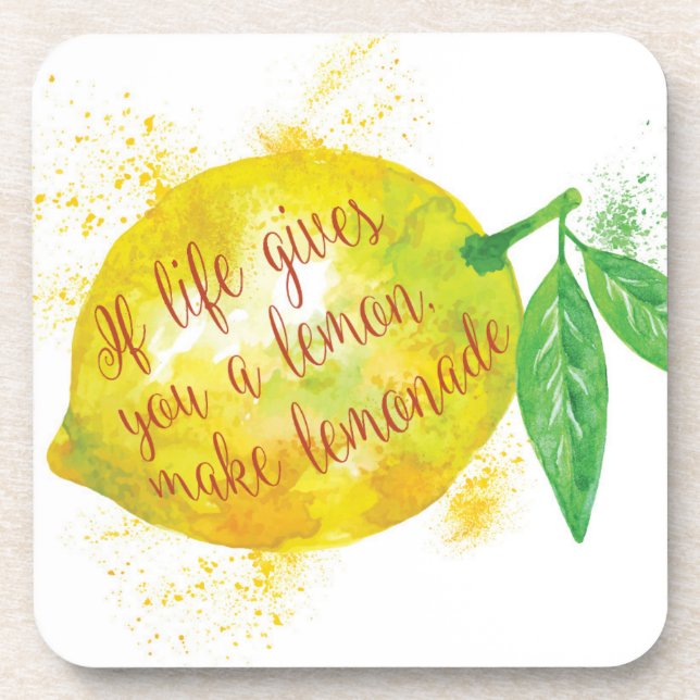 If Life Gives You A Lemon, Make Lemonade Beverage Coaster (Front)