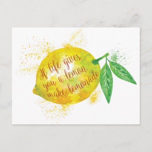 If Life Gives You A Lemon Make Lemonade Postcard