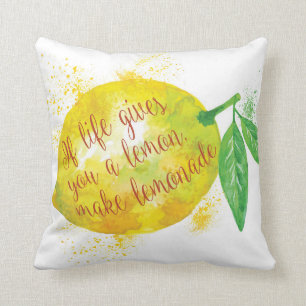 If Life Gives You A Lemon, Make Lemonade Throw Pillow