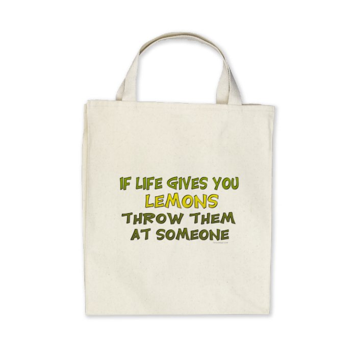 If Life Gives You Lemons Bag