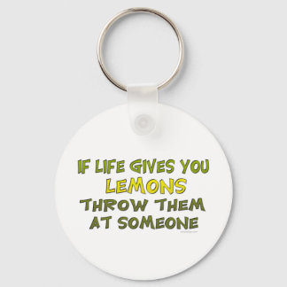 If Life Gives You Lemons Keychain