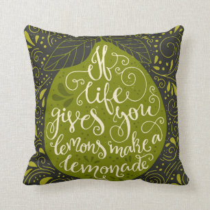If Life Gives You Lemons Make A Lemonade Throw Pillow