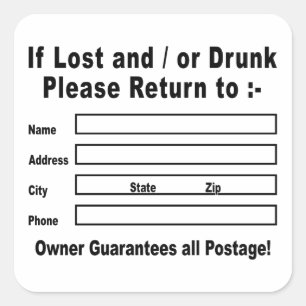 If Lost and / or Drunk Please Return to Square Sticker