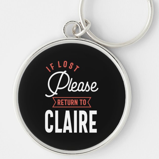 If Lost Please Return to Claire Keychain (Front)