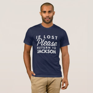 If lost please return to Jackson T-Shirt