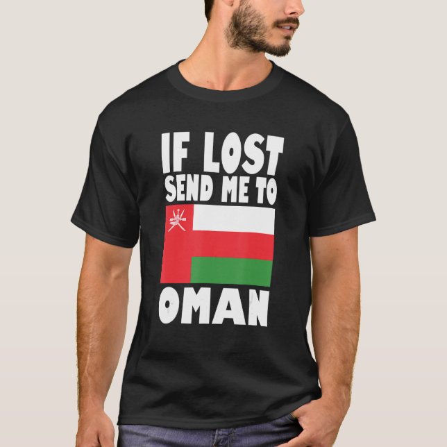 If lost, send me to Oman T-Shirt (Front)