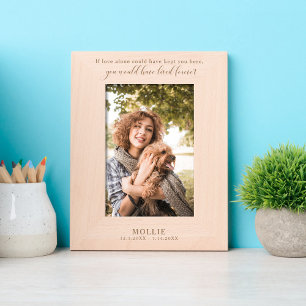 If love alone could have kept you here quote engraved frames