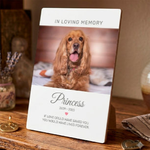 "If Love Could Have Saved You" Pet Memorial Photo Plaque