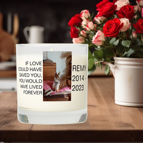 If Love Could have Saved You Pet Memorial Scented Candle