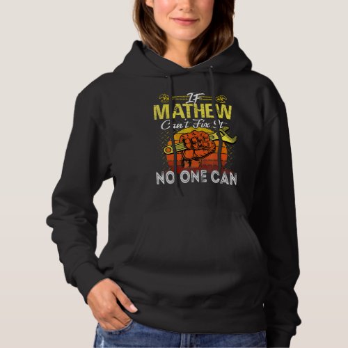 If M Athew Can Fix It No One Can Retro Vintage  Te Hoodie