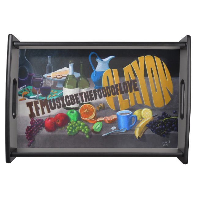 If Music Be the Food of Love Serving Tray (Front)