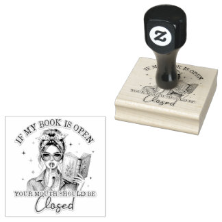 If My Book Is Open...  Rubber Stamp