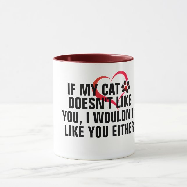 if my cat doesn't like you funny cat mom design mug (Center)