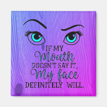 If my mouth doesn’t say it