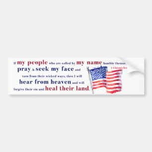 If My People humble themselves and pray . . . Bumper Sticker