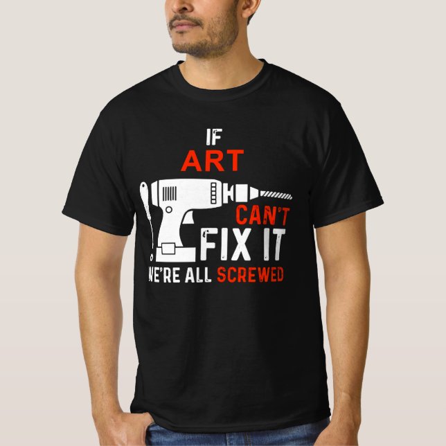If Name Can't Fix It We are All Screwed - Personal T-Shirt (Front)