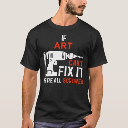 If Name Cant Fix It We are All Screwed Personal T_Shirt
