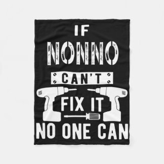 If Nonno Can't Fix It Nobody Can Italy Italian Gra Fleece Blanket