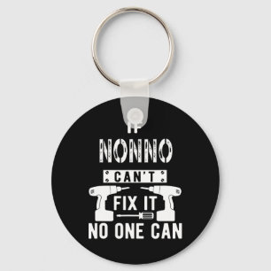 If Nonno Can't Fix It Nobody Can Italy Italian Gra Keychain