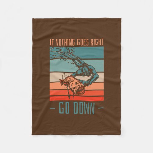 If Nothing Goes Right Goes Down Spearfishing Fleece Blanket