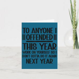 If offended work on funny new year resolution card