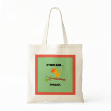 If One Can. . .Toucan, Funny Pun Cartoon