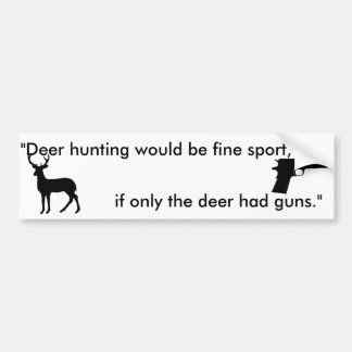 if only the deer had guns animal rights sticker