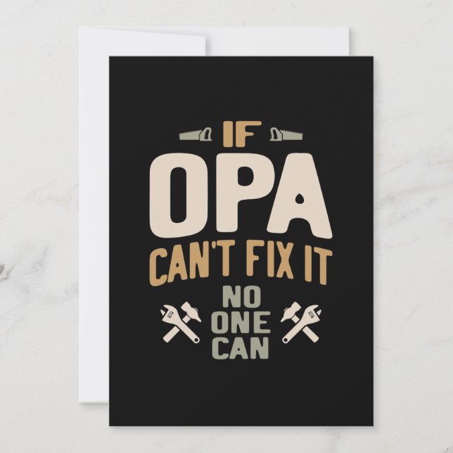 If Opa Can't Fix It No One Can - Father & Grandpa Invitation (Front)