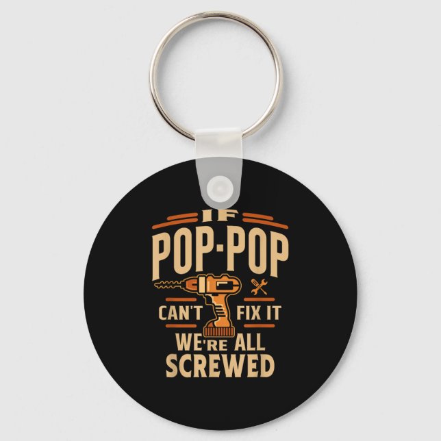 If P-p Cant Fix It - Grandparents Day  Keychain (Front)