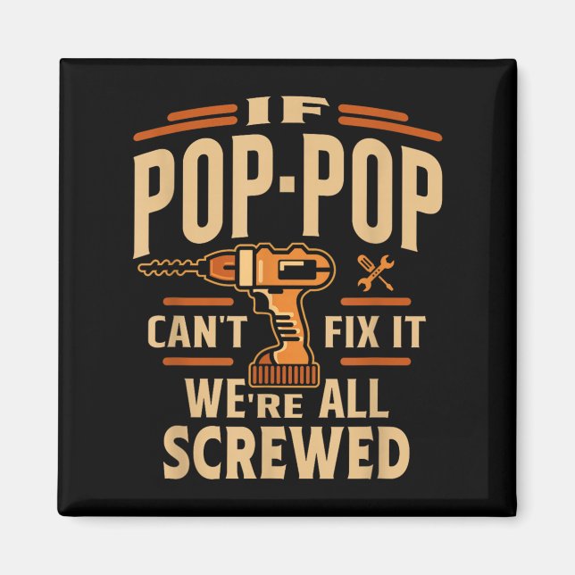 If P-p Cant Fix It - Grandparents Day  Magnet (Front)