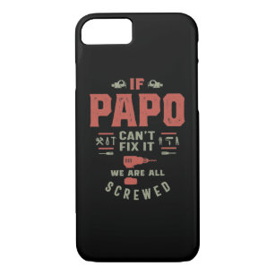 If Papo Can't Fix It We Are Screwed iPhone 8/7 Case
